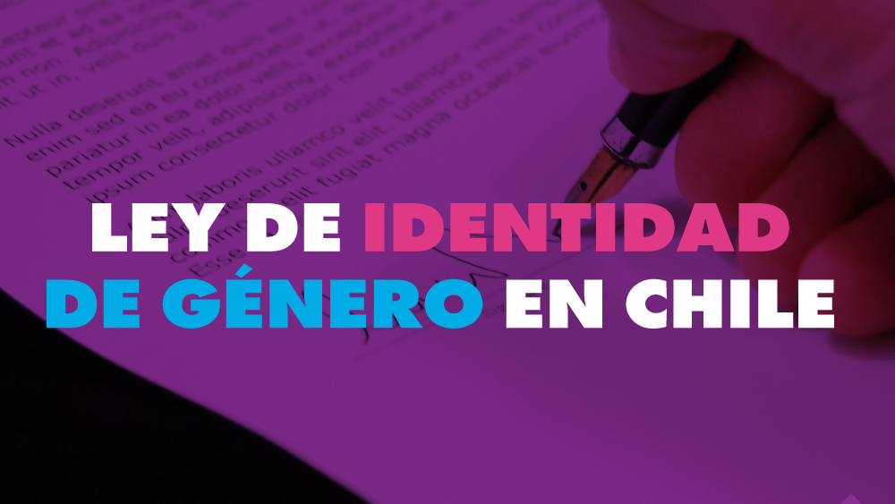 Ley de Identidad de genero en chile OTD