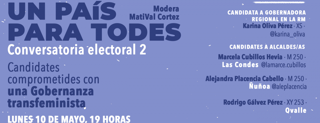 OTD Chile Invita A La Comunidad A Conectarse A La Segunda Conversatoria Electoral, Donde Hablaremos Con 4 Candidates Que Suscribieron Los #CompromisosTransfeministasXChile , Sobre Cómo Integrar A Las Disidencias Sexogenéricas En La Gobernanza Municipal Y Regional, En Temas Como #EducaciónSexualIntegral, Contracultura Y Espacios De Encuentro De Personas LGBTIQA+.